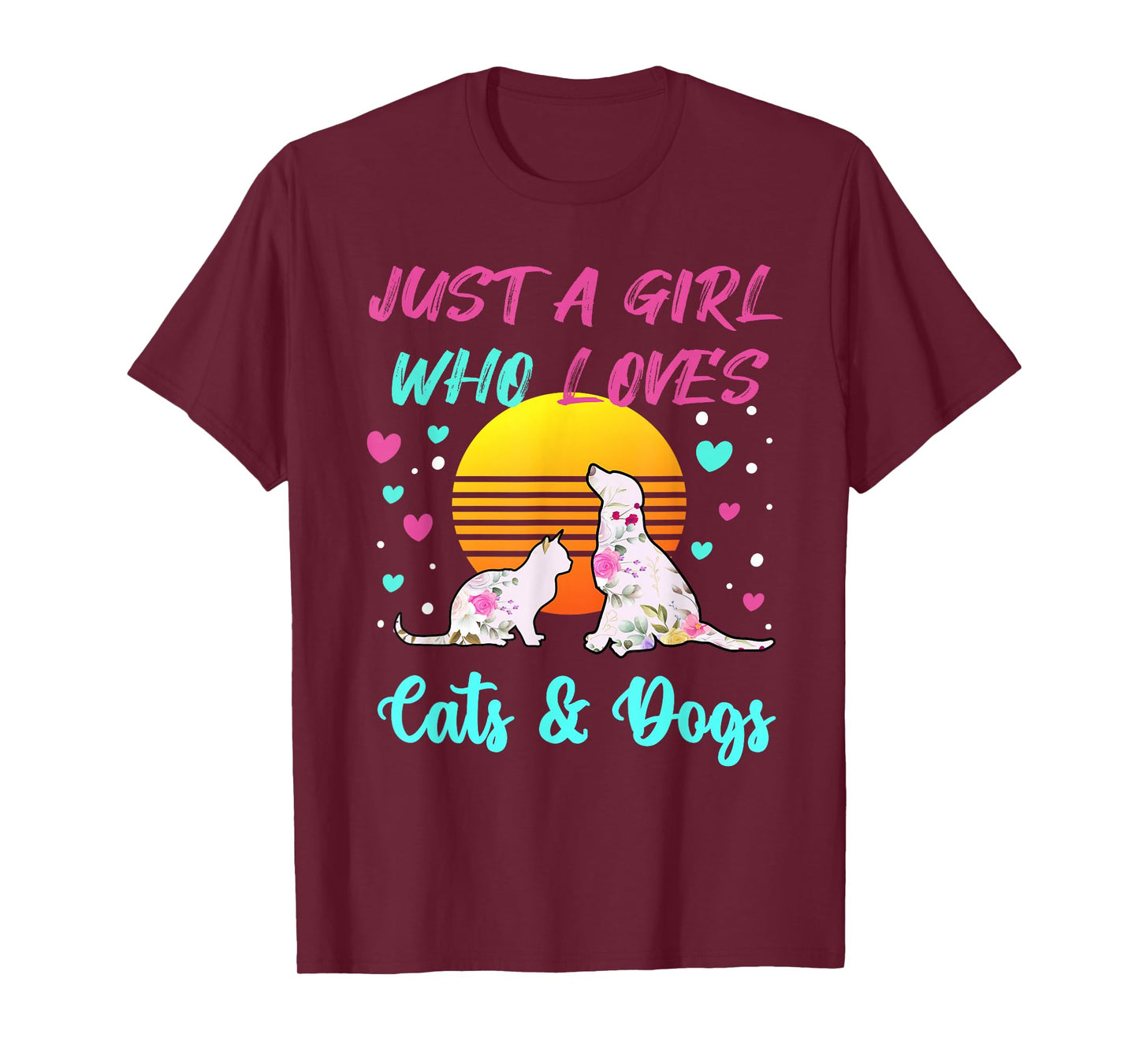 Just a Girl who Loves Cats and Dogs T-Shirt for Women T-Shirt