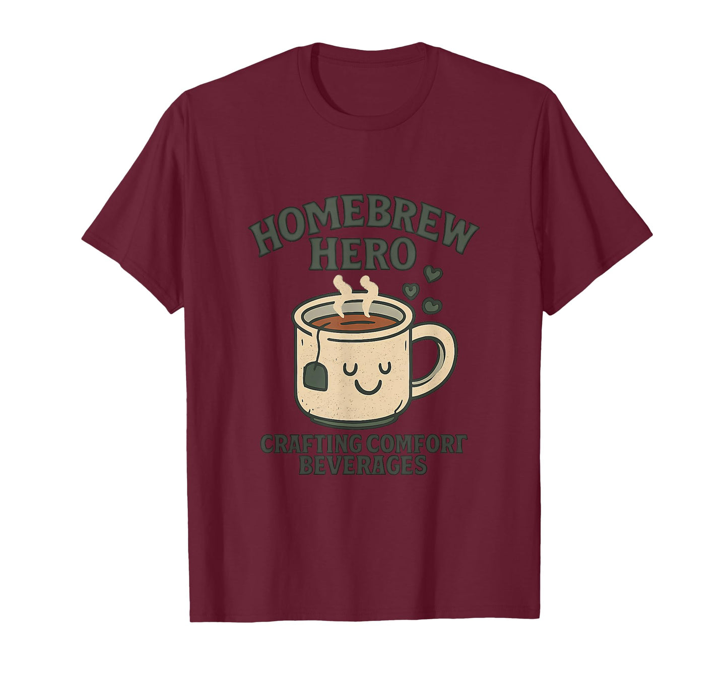 Homebrew Hero Not All Heroes Wear Capes T-Shirt