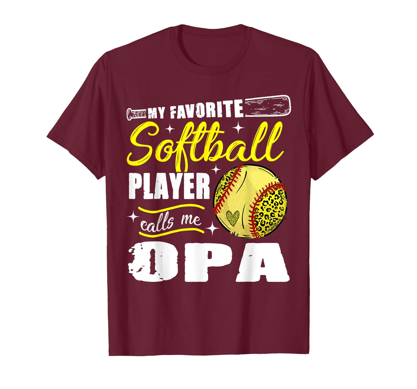 My Favorite Softball Player Calls Me Opa T-Shirt