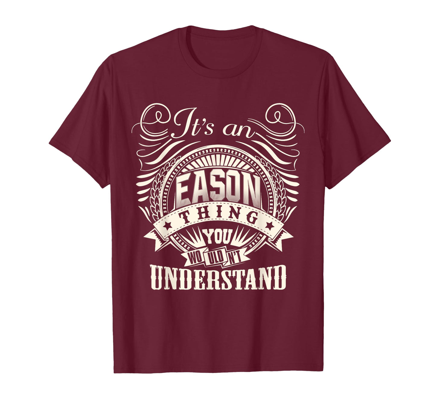 It's An EASON Thing You Wouldn't Understand EASON Family T-Shirt