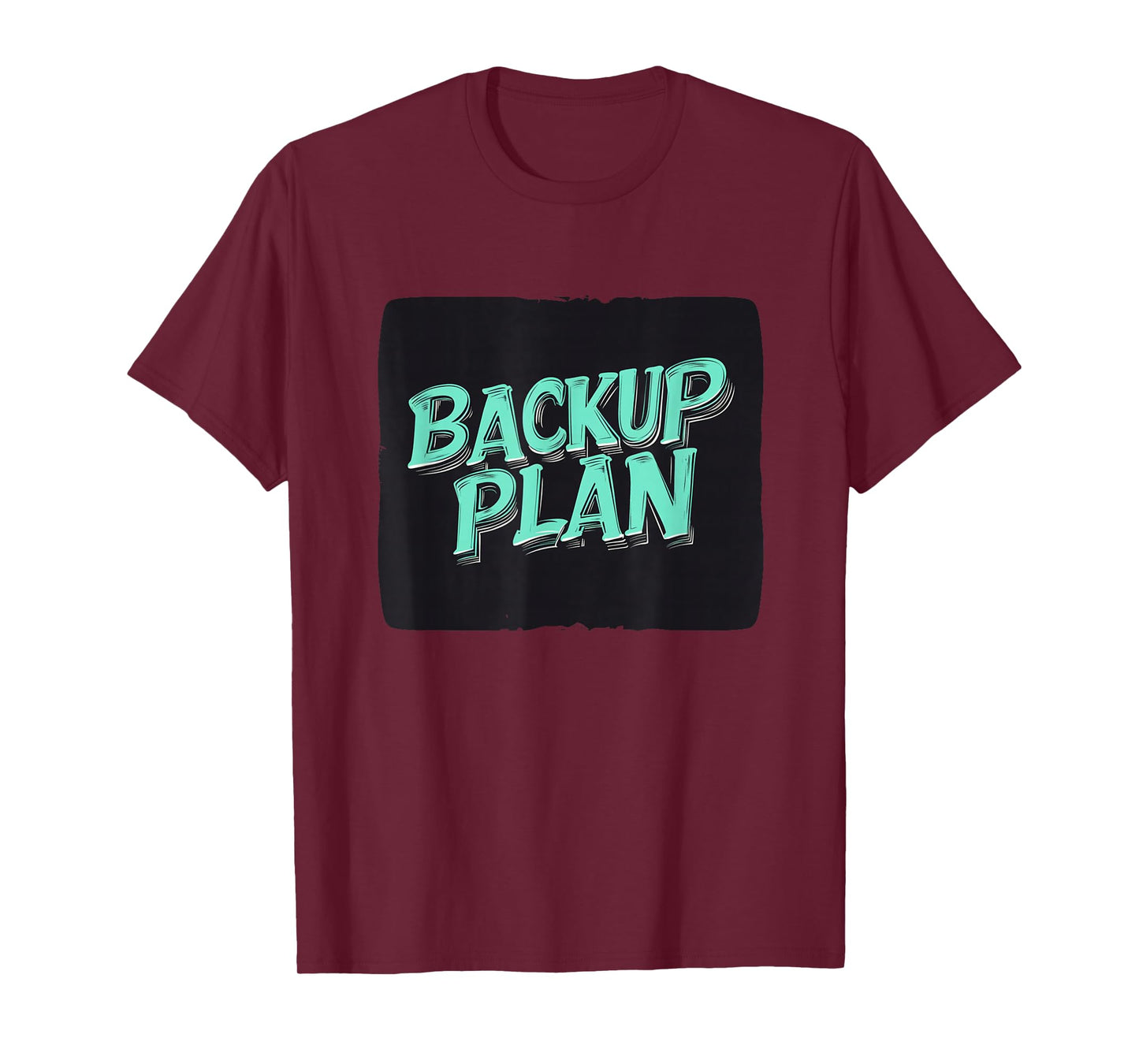 Funny Backup Plan Costume for Boys and Girls T-Shirt