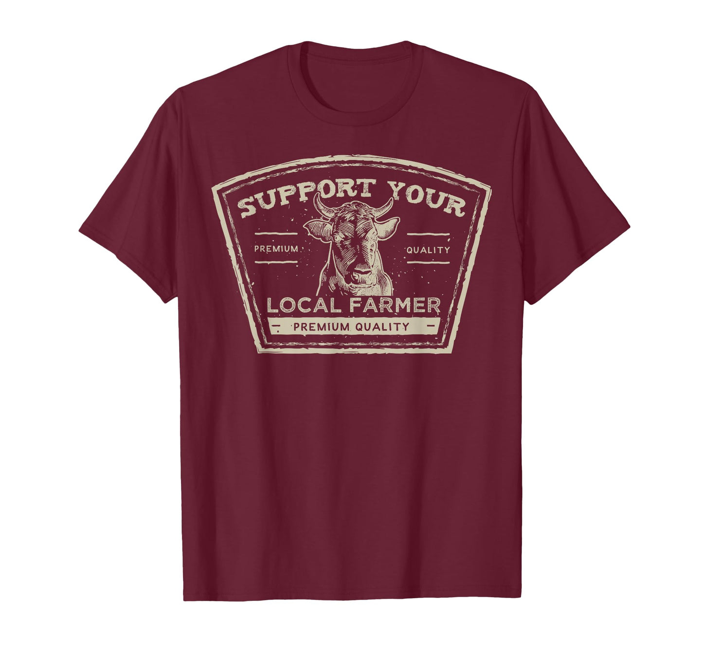 Support Your Local Farmer Eat Beef T-Shirt