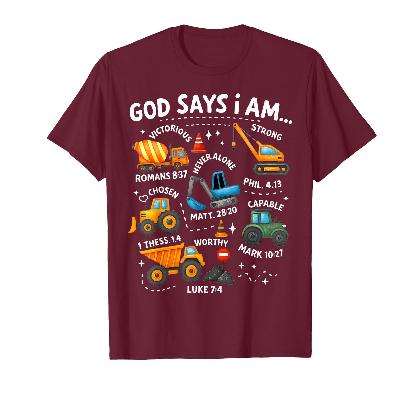 God Says I Am Christian Bible Verses Boys Construction Truck T-Shirt