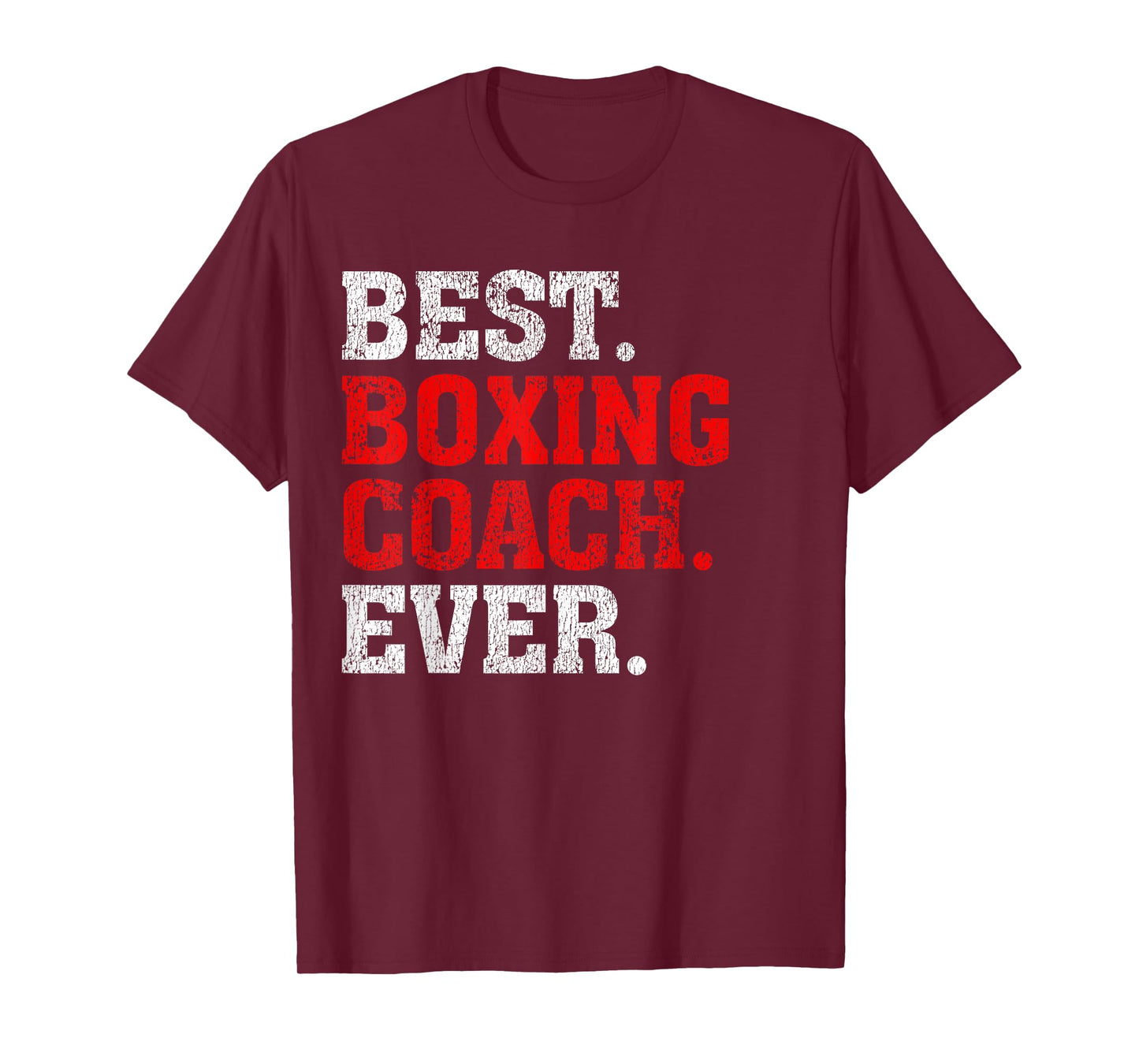 Best Boxing Coach Ever | Boxing Coach Shirt Gift T-Shirt
