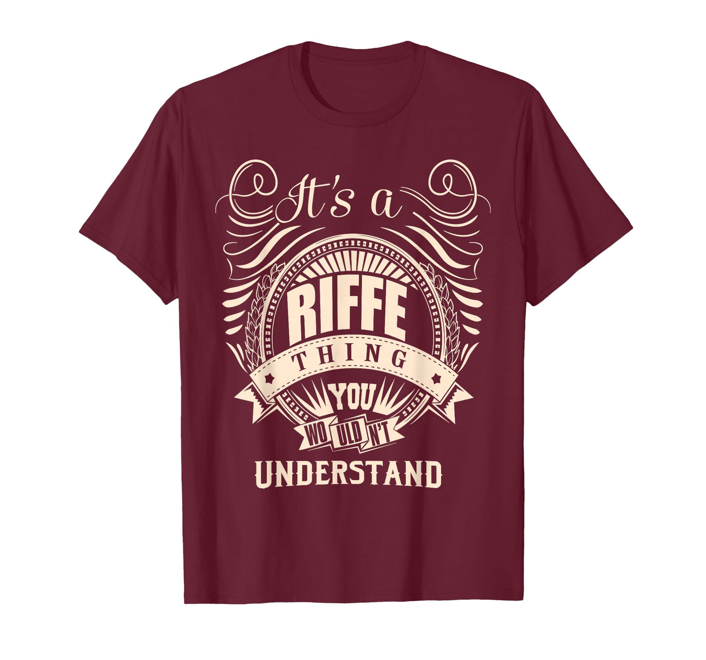 It's a RIFFE thing you wouldn't understand Gift T-Shirt