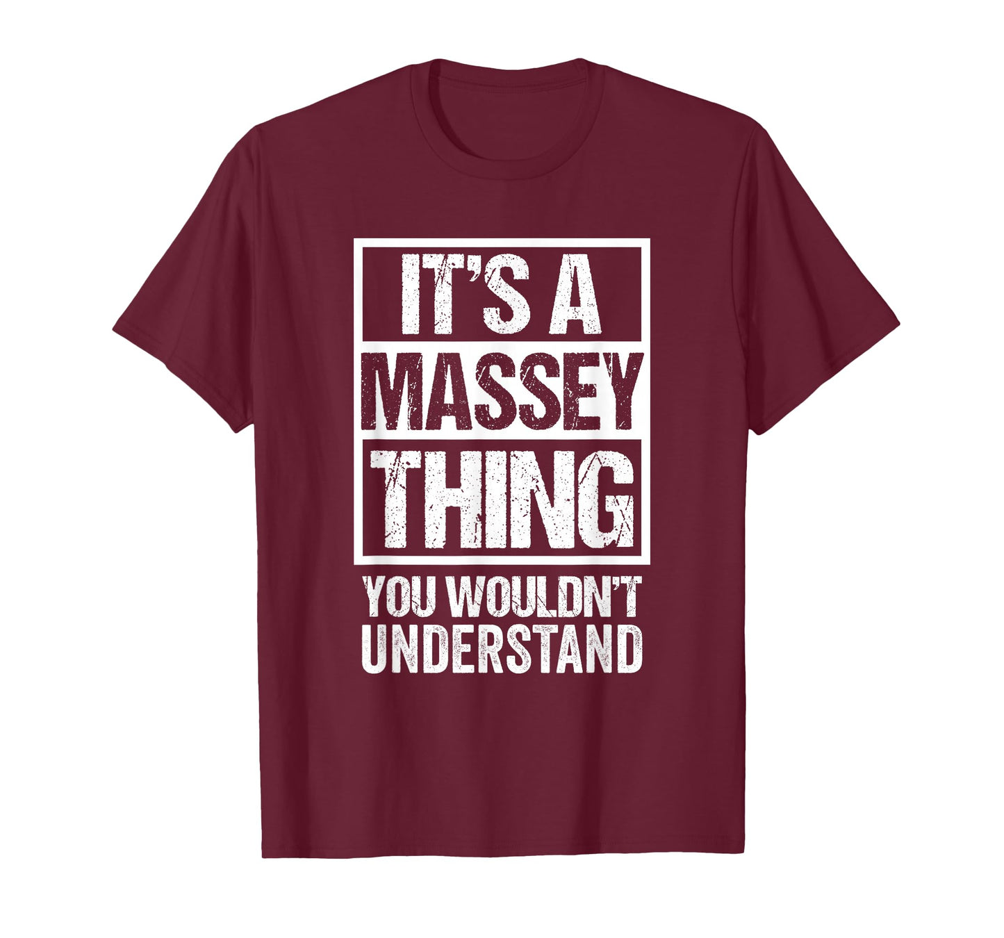 It's A Massey Thing You Wouldn't Understand T-Shirt