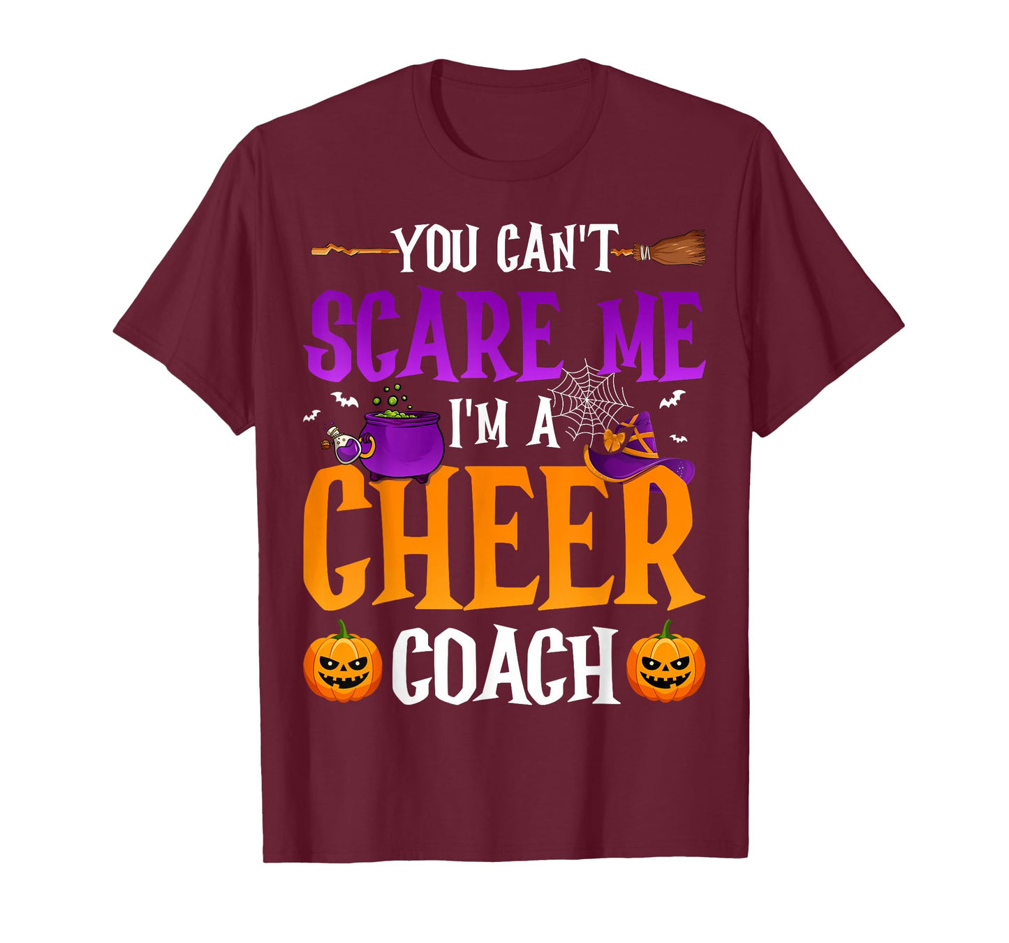 You Don't Scare Me I'm A Cheer Coach T-Shirt