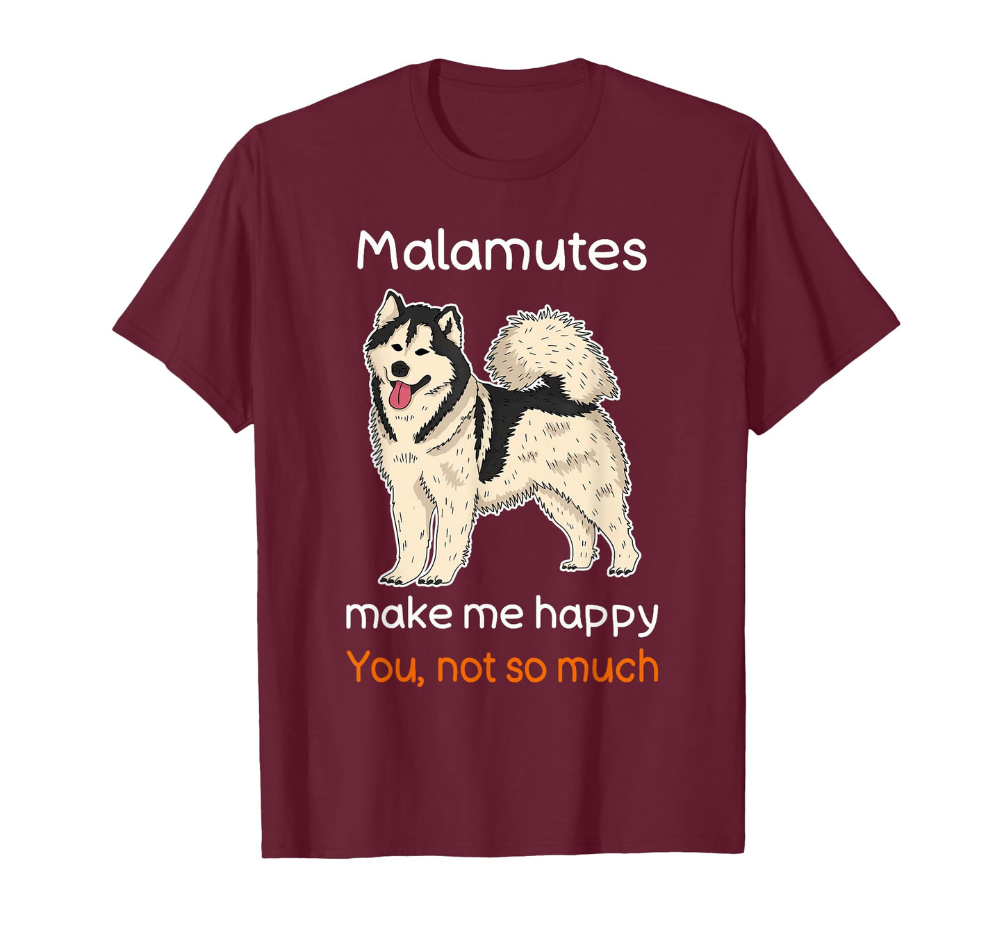 Alaskan Malamute Lover Shirt Joke Dog Malamute T-Shirt