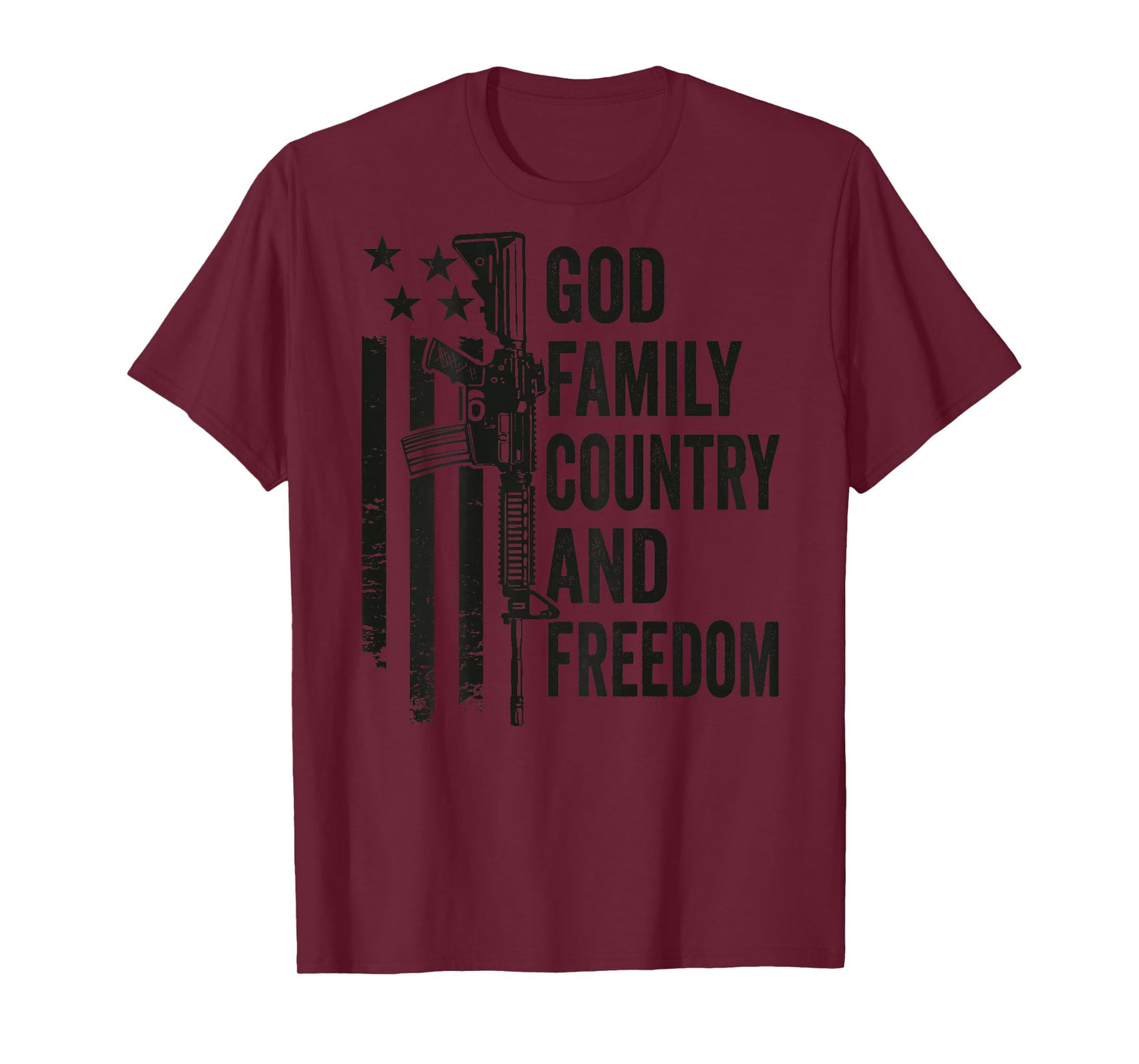 God Family Country Freedom - Pro Guns 2nd Amendment (BACK) T-Shirt