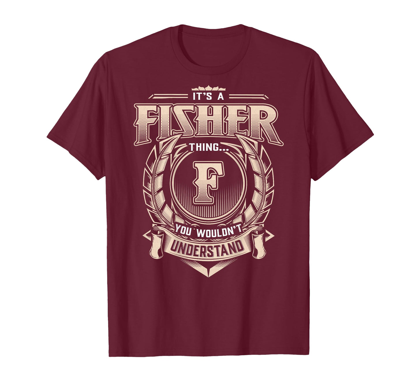 Fisher Last Name Shirt It's A Fisher Thing T-Shirt