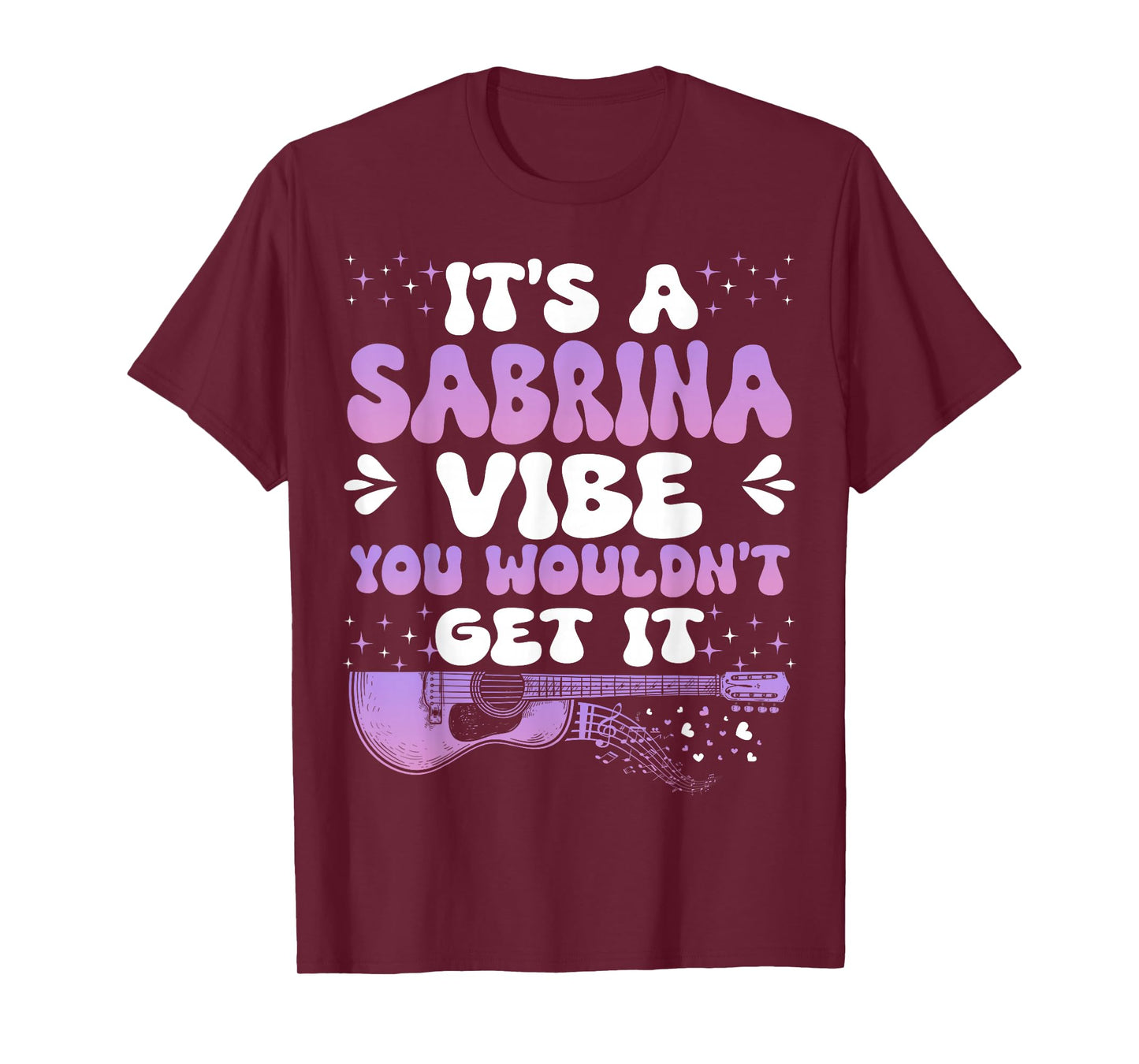 It's A Sabrina Vibe You Wouldn't Get It Women Men Kids T-Shirt