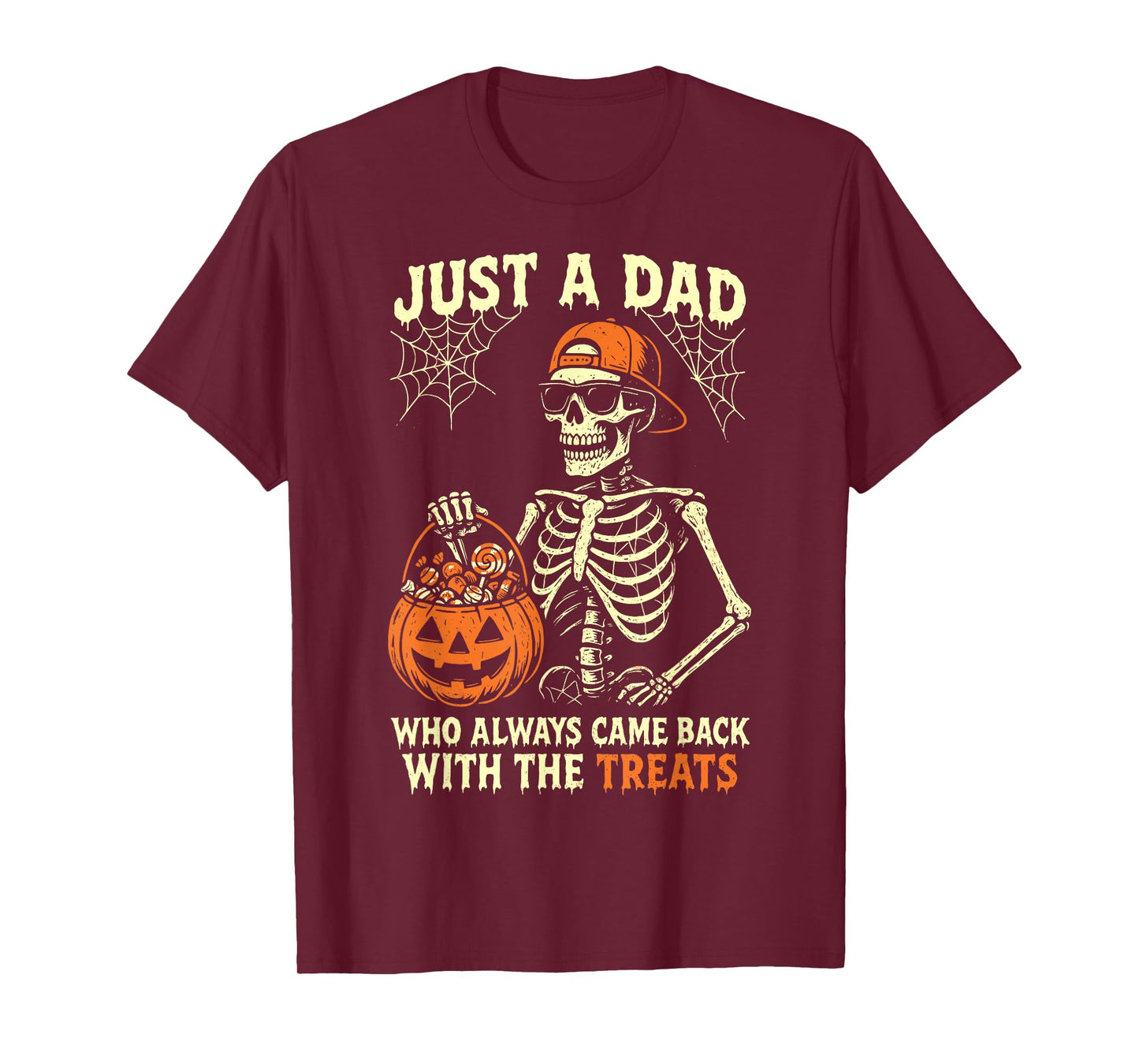 Halloween Dad, Just A Dad Who Always Came Back With Treats T-Shirt