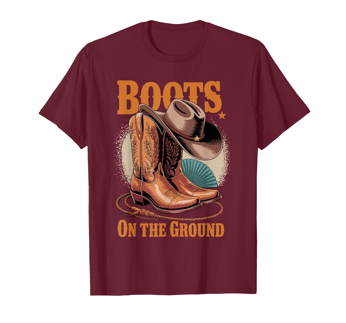 Boots On The Ground Western Cowboy Rodeo Country T-Shirt