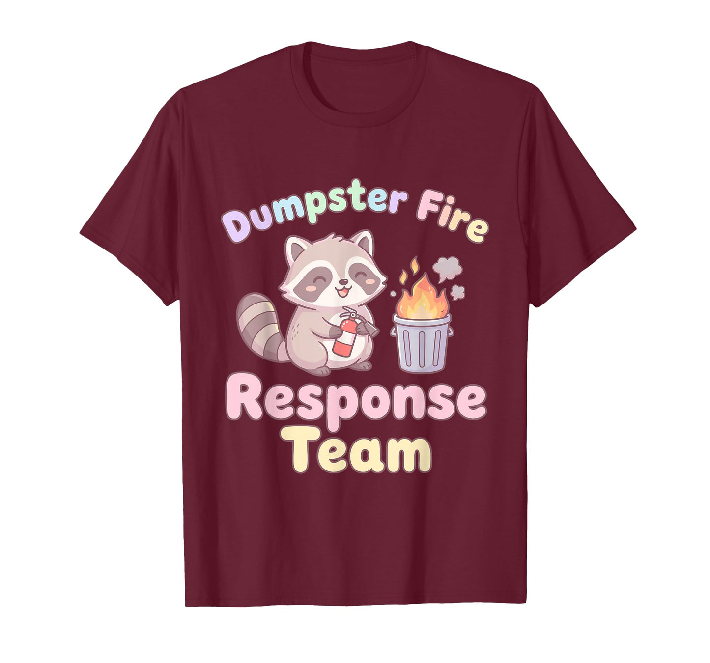 Dumpster Fire Response Team Raccoon Kawaii T-Shirt