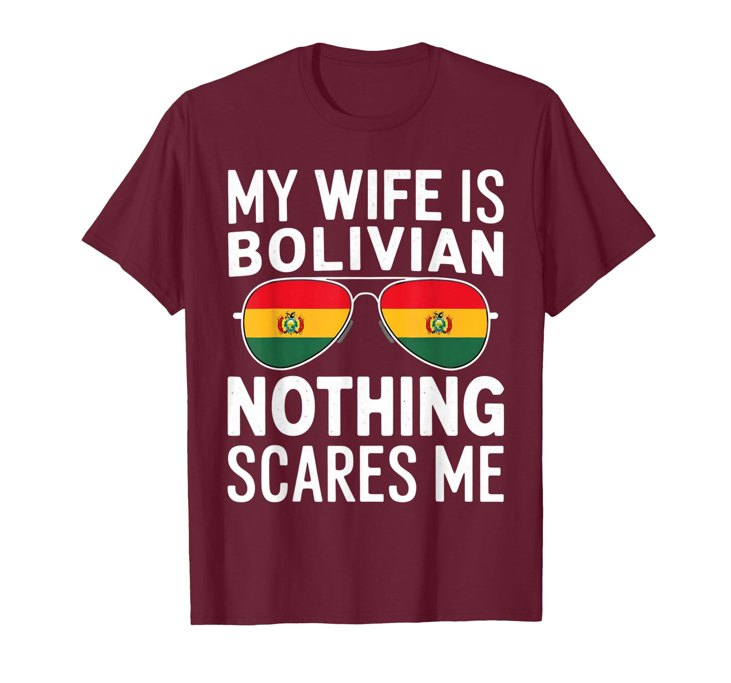 Wife Is Bolivian - Bolivian Flag Bolivia Roots Bolivia Wife T-Shirt