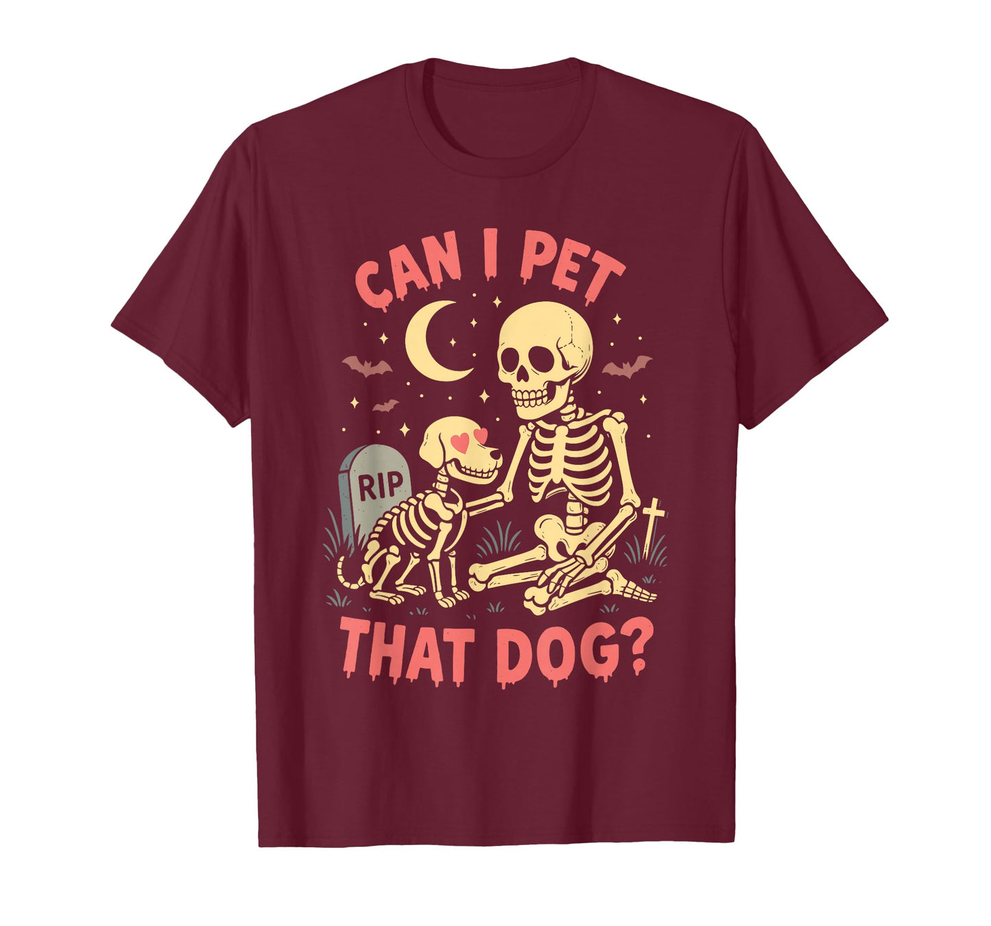 Can I Pet That Dog, Funny Skeleton Dog Lover Halloween Meme T-Shirt
