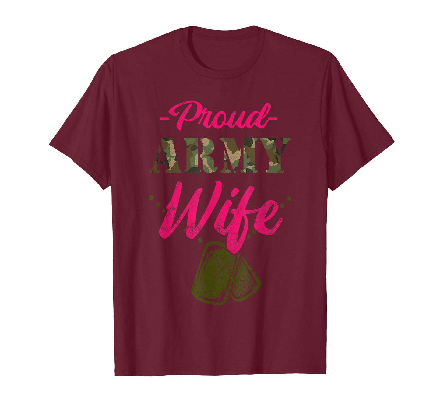 Proud Army Wife Gift for a wife of a brave US soldier T-Shirt