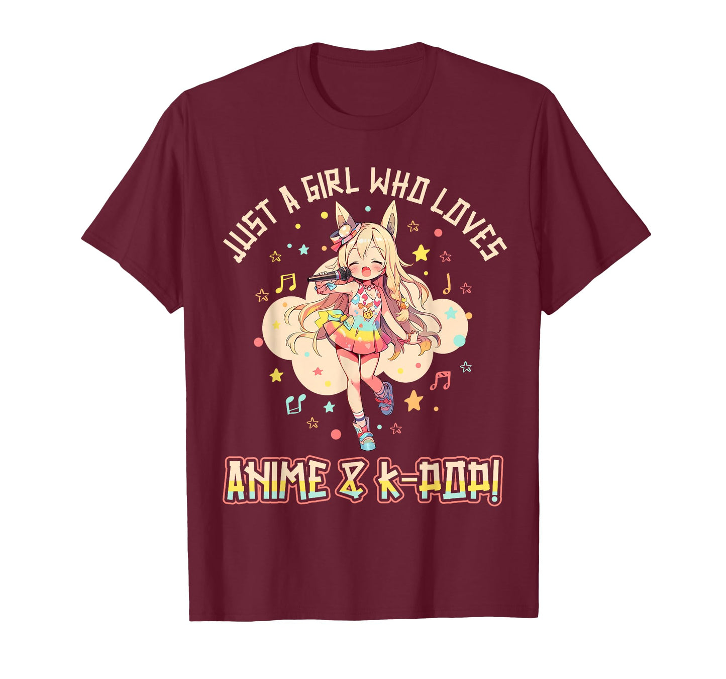 KPop Korean PopMusic Just a Girl who loves Anime and K-Pop T-Shirt