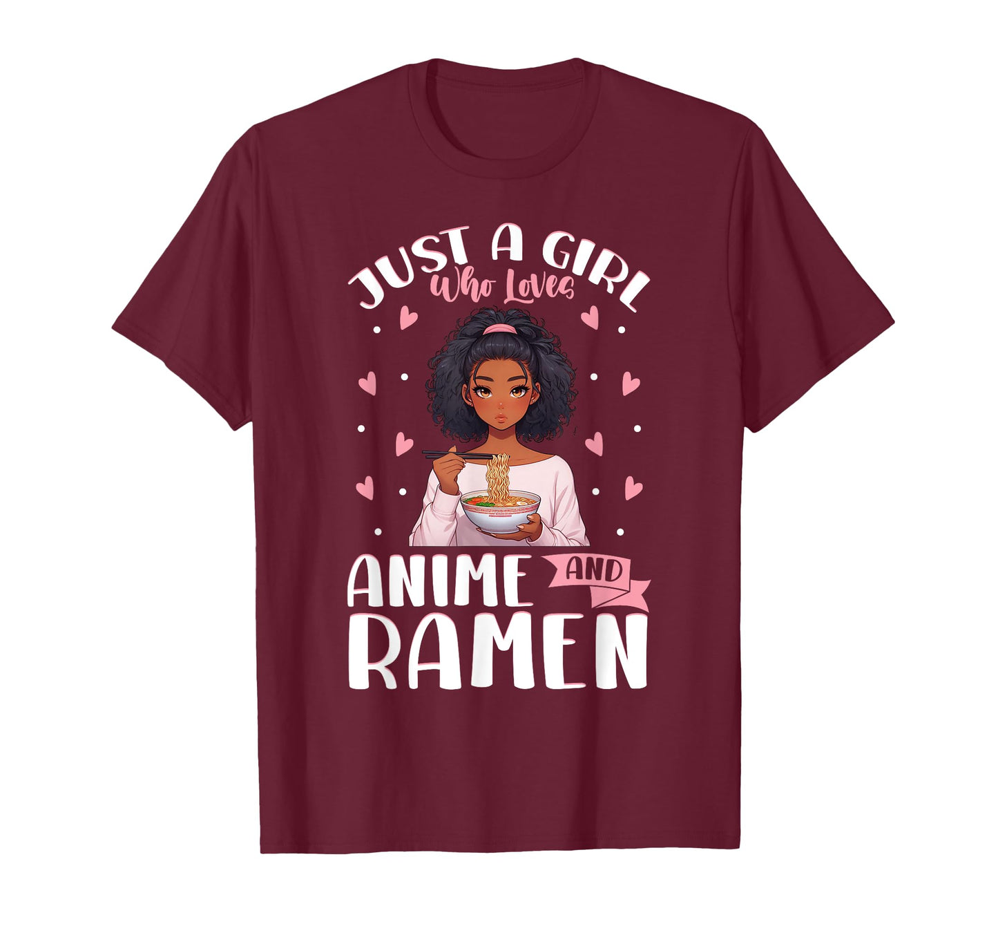 Just A Girl Who Loves Anime And Ramen African American T-Shirt