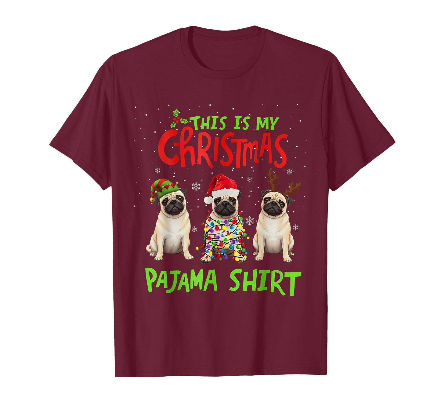 This is My Christmas Pajama Shirt Pug Dog Funny Xmas T-Shirt