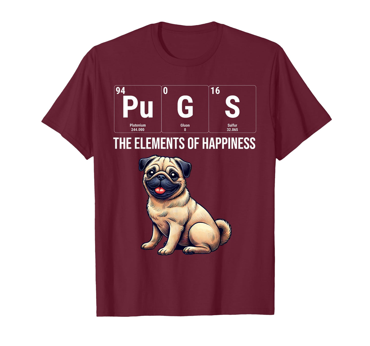 Pugs The Elements Of Happiness Periodic Table Chemistry T-Shirt