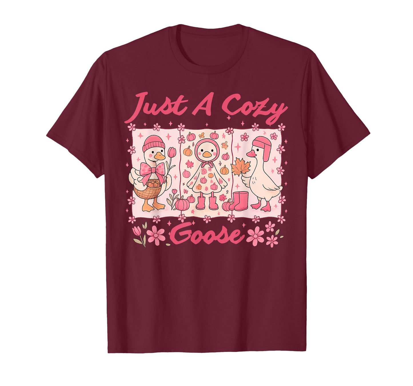 Just A Cozy Goose Funny Meme Thanksgiving Autumn Fall Leaves T-Shirt