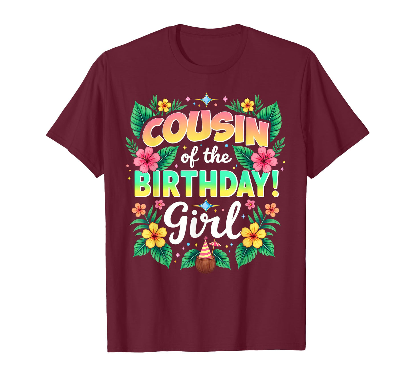 Aloha Hawaii Cousin Of The Birthday Girl T-Shirt