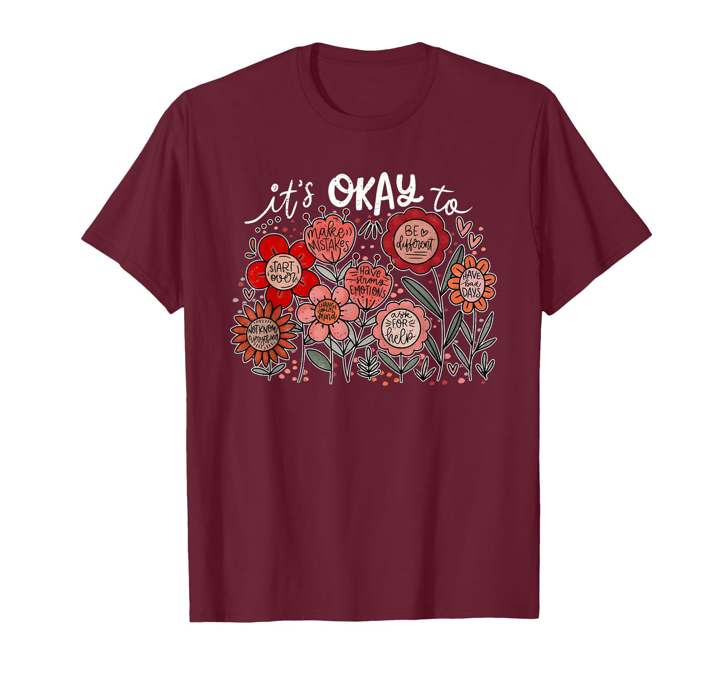 Its Okay To Make Mistakes Motivational Mental Health Matters T-Shirt