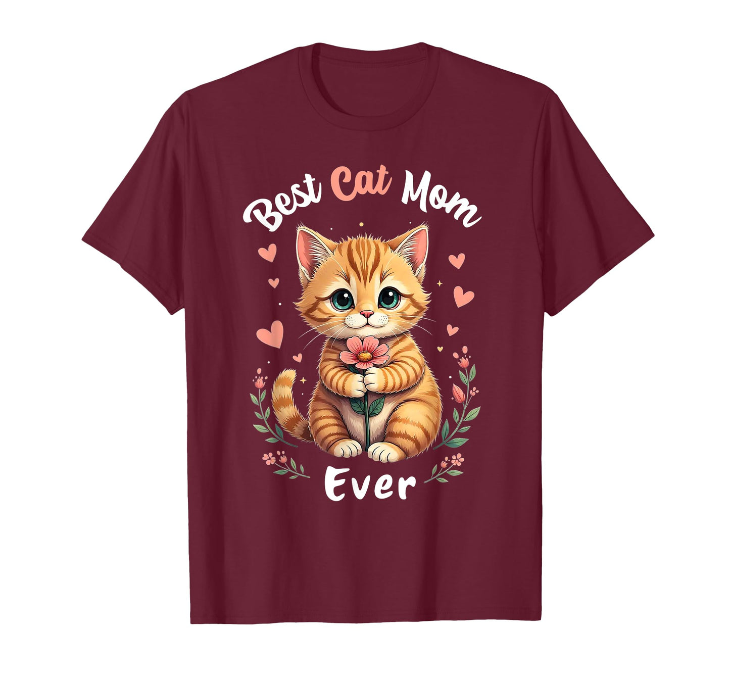 Best Cat Mom Ever Cute Kitten Lover T-Shirt