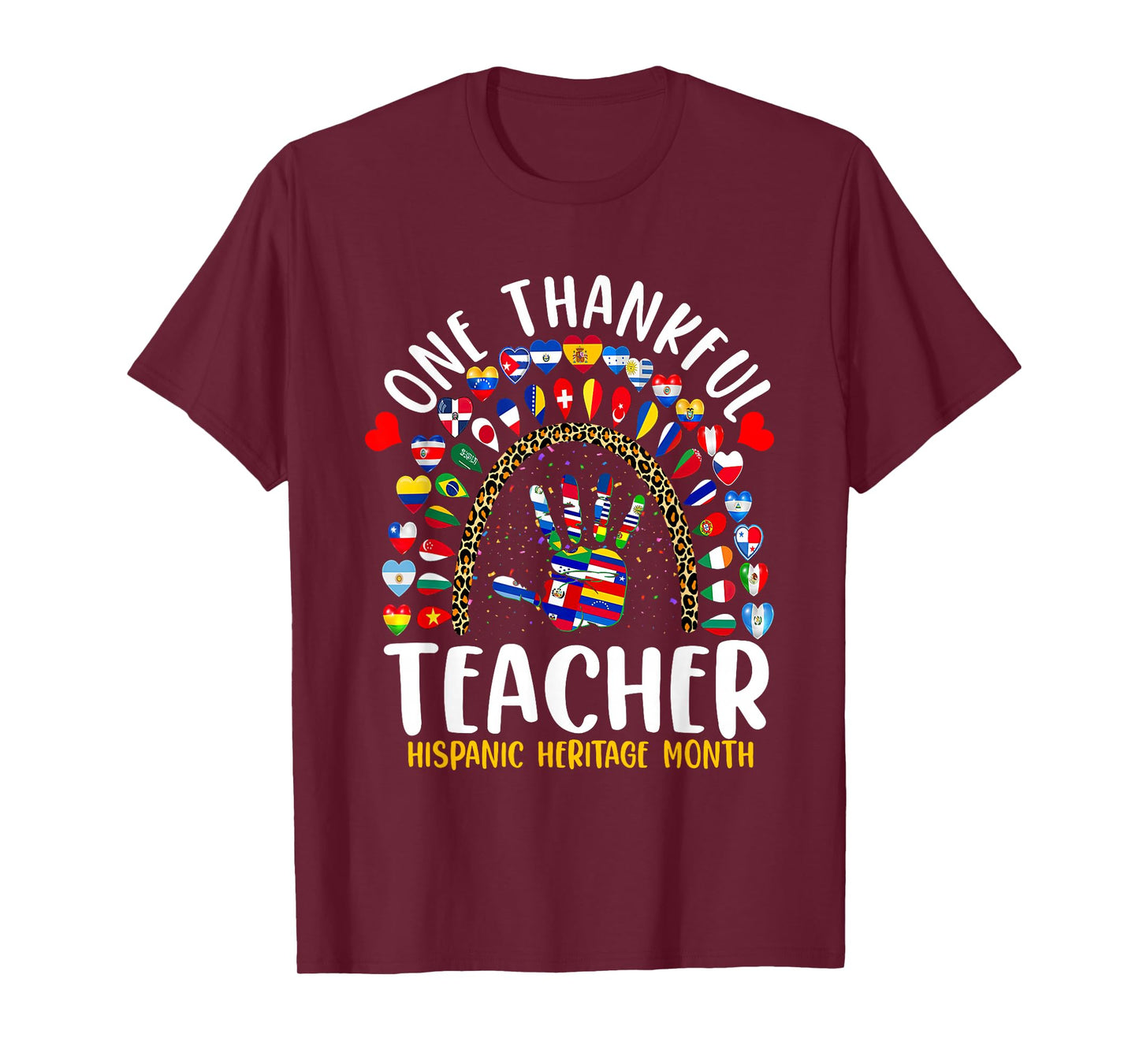 Hispanic Heritage Month One Thankful Teacher Rainbow T-Shirt