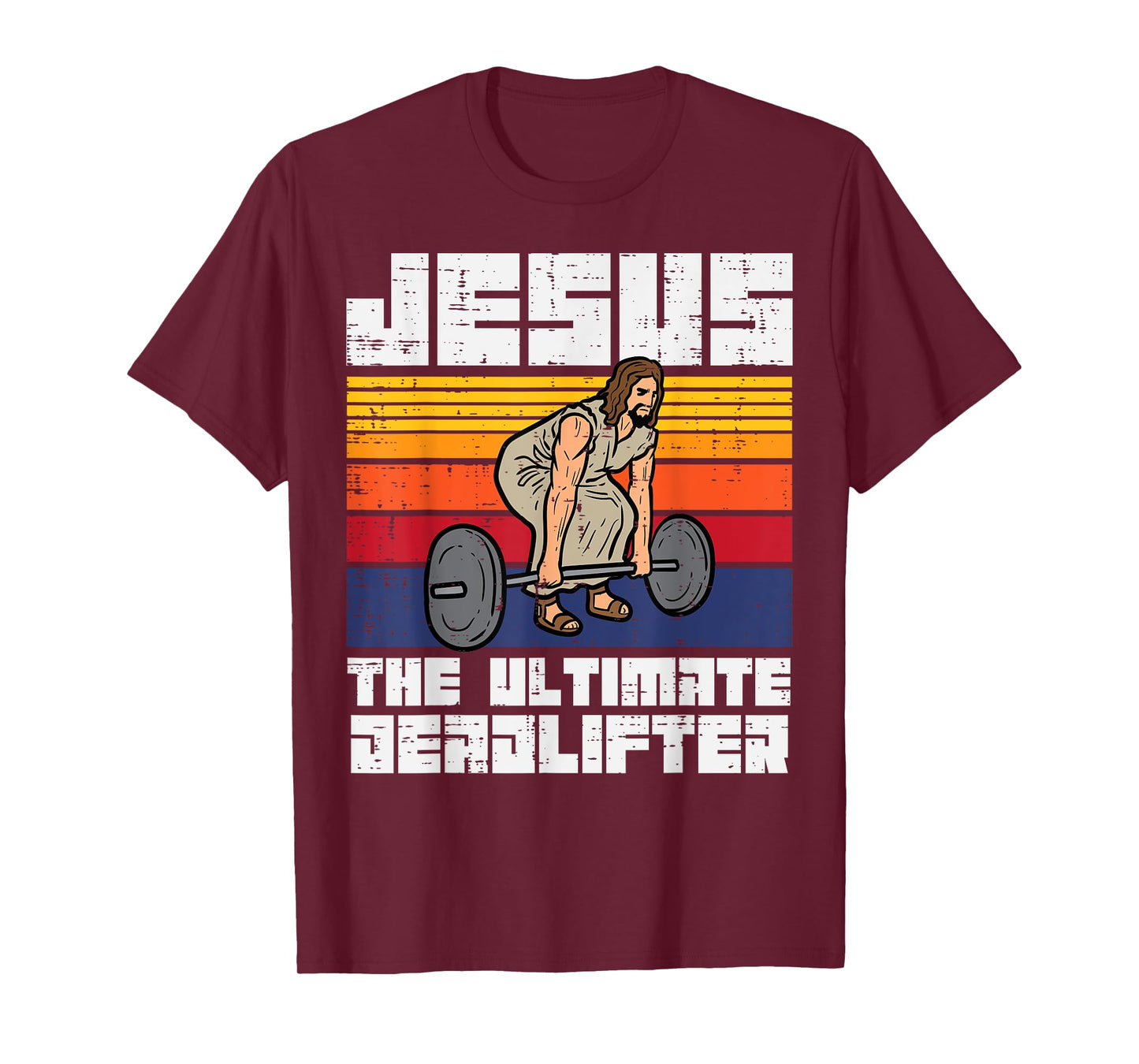 Gym Jesus Ultimate Deadlifter Christian Workout Men Women T-Shirt