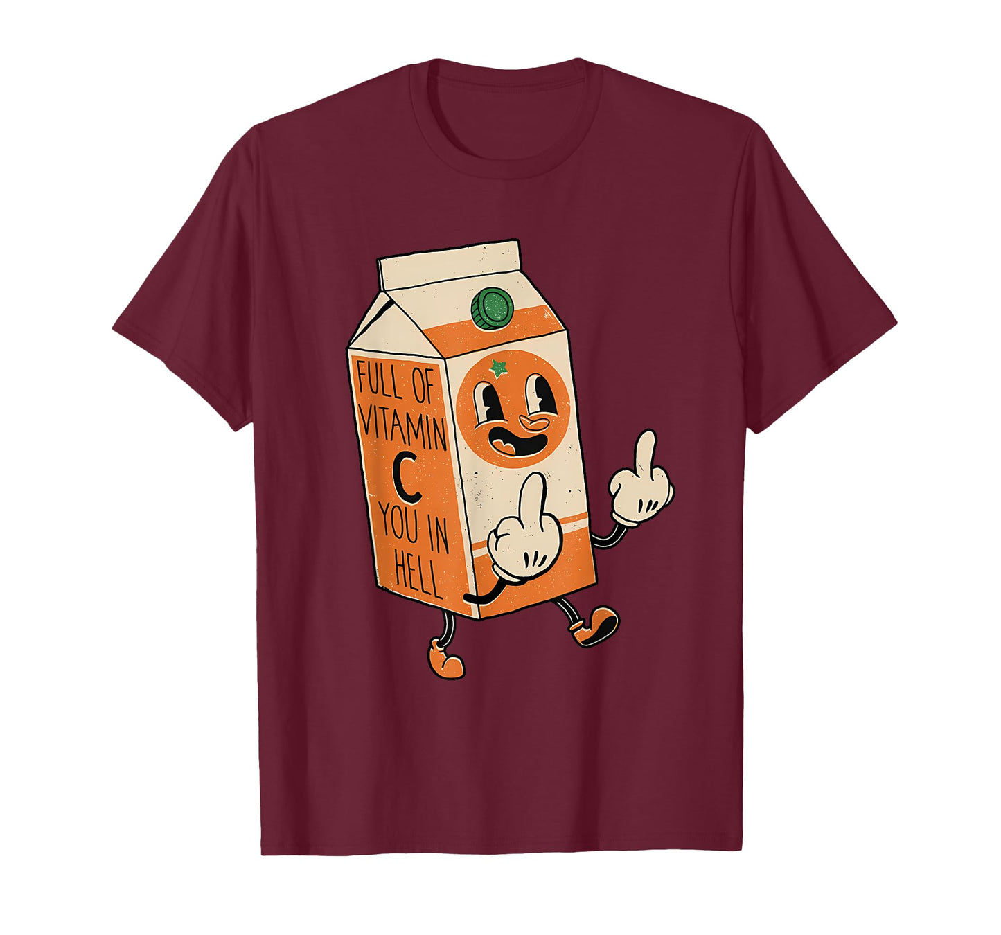 Full Of Vitamin C You In Hell Apparel T-Shirt