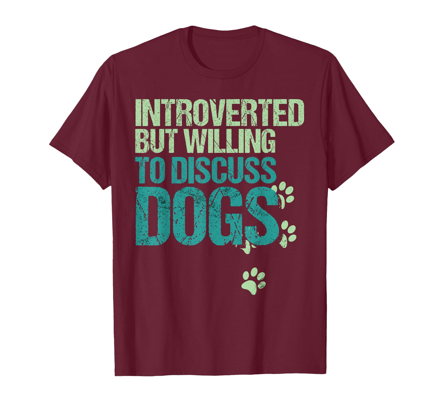 Introverted But Willing To Discuss Dogs Introvert Dog Lover T-Shirt