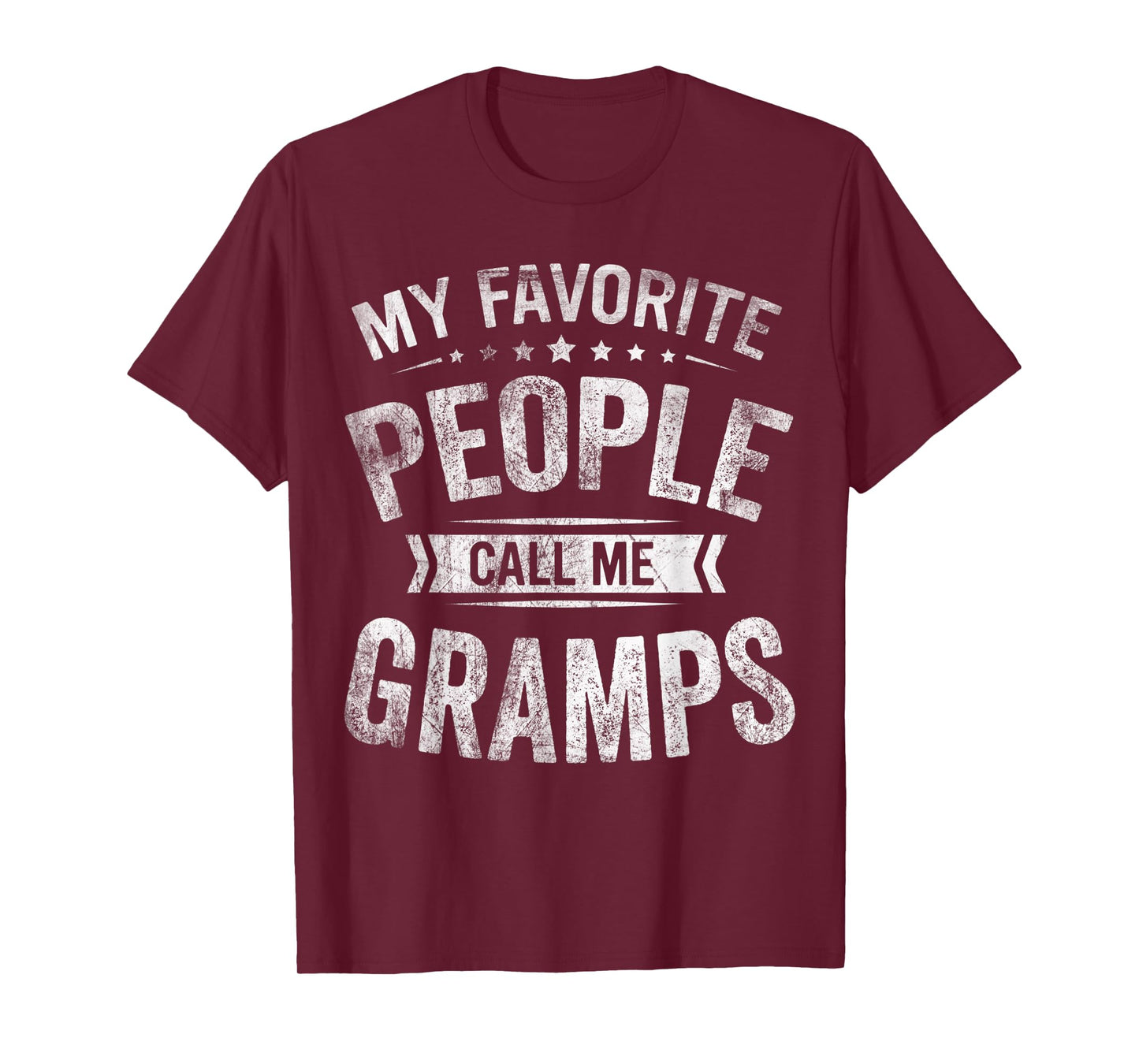 Mens My Favorite People Call Me Gramps Fathers Day T-Shirt