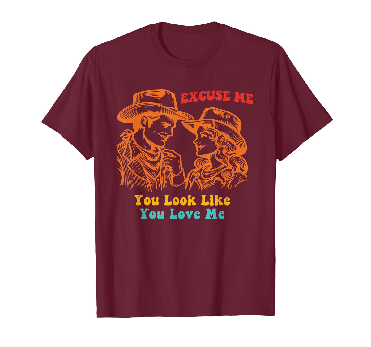 Excuse Me You Look Like You Love M.e Apparel T-Shirt