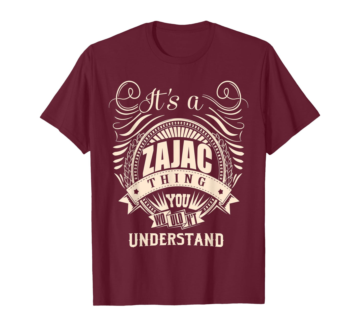 It's a ZAJAC Thing Gifts T-Shirt