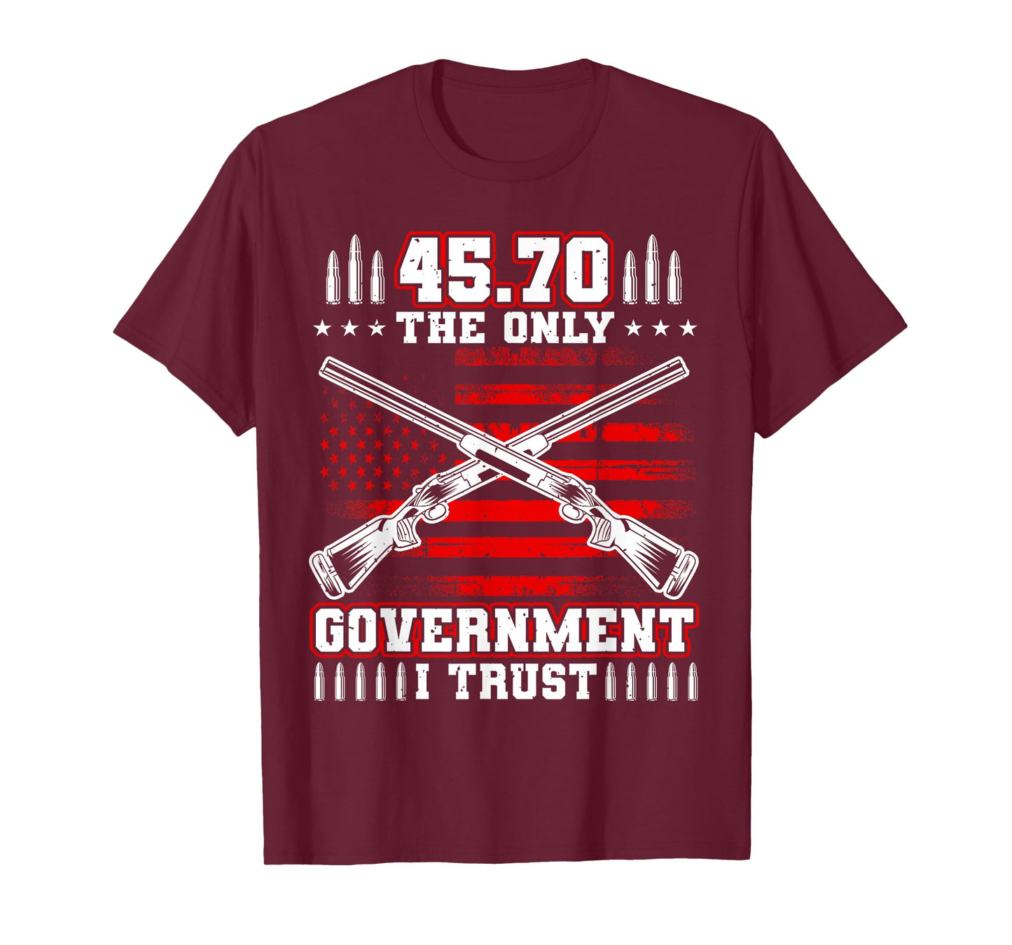 2nd Amendment, 45 70 Government, US Flag Patriotic Gun Lover T-Shirt