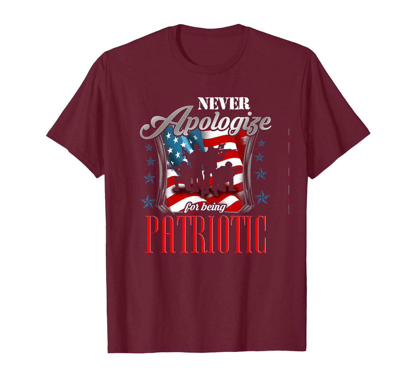 LongshanksTees Never Apologize For Being Patriotic T-Shirt