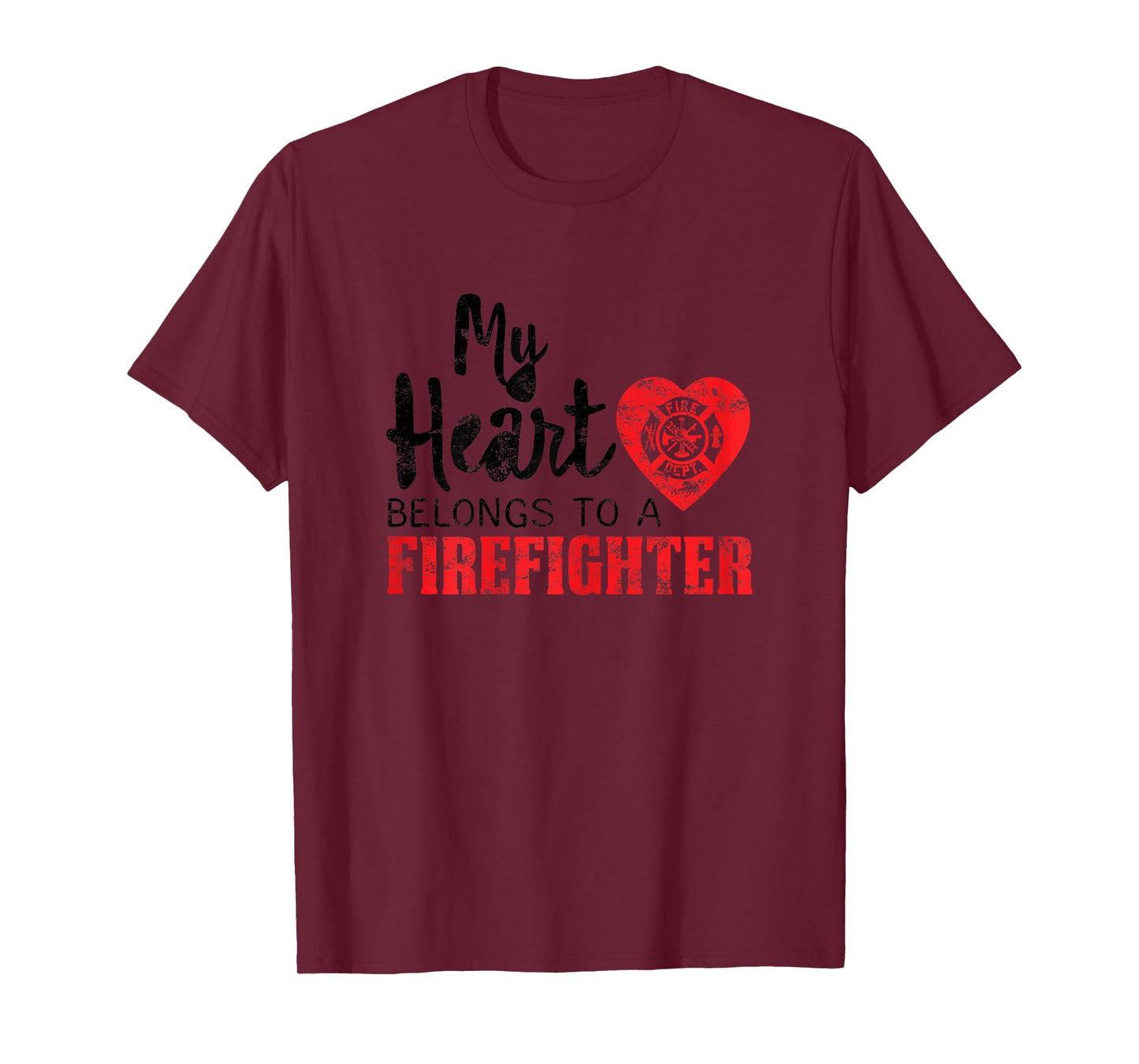 My Heart Belongs to a Firefighter Gift Fireman Wife Mom T-Shirt
