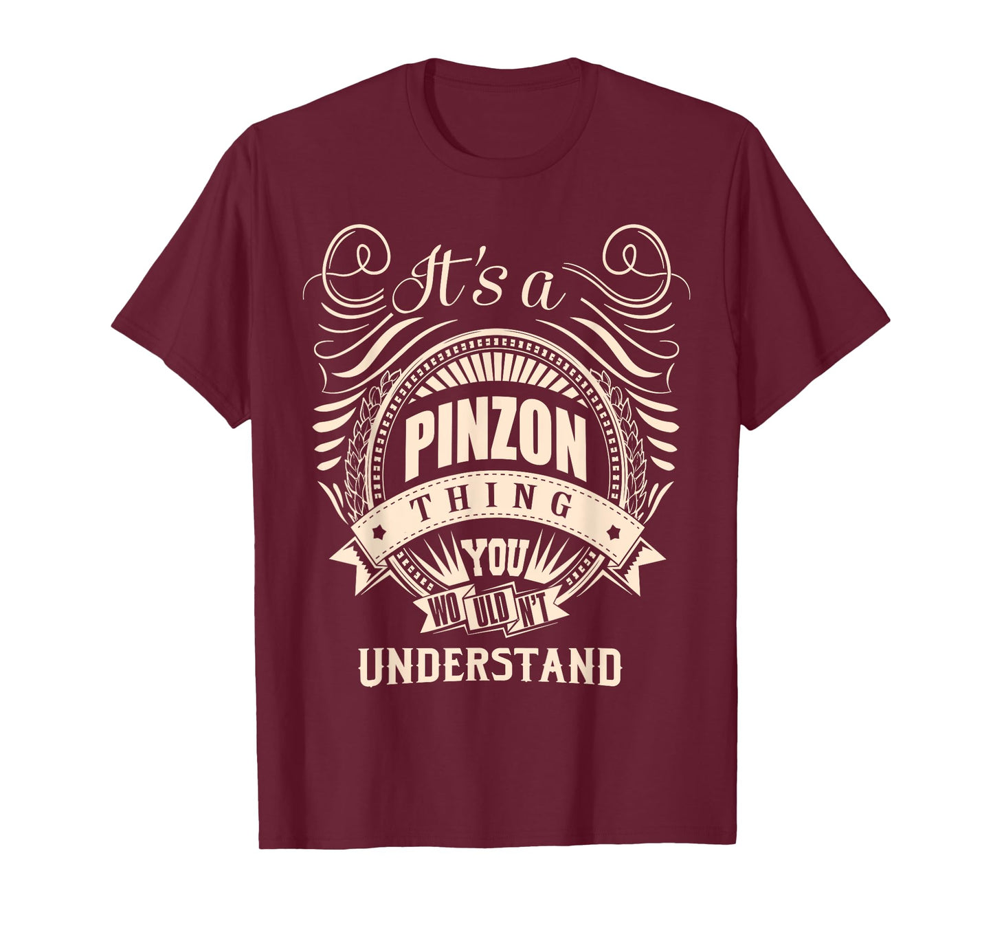 It is a PINZON thing Gifts T-Shirt