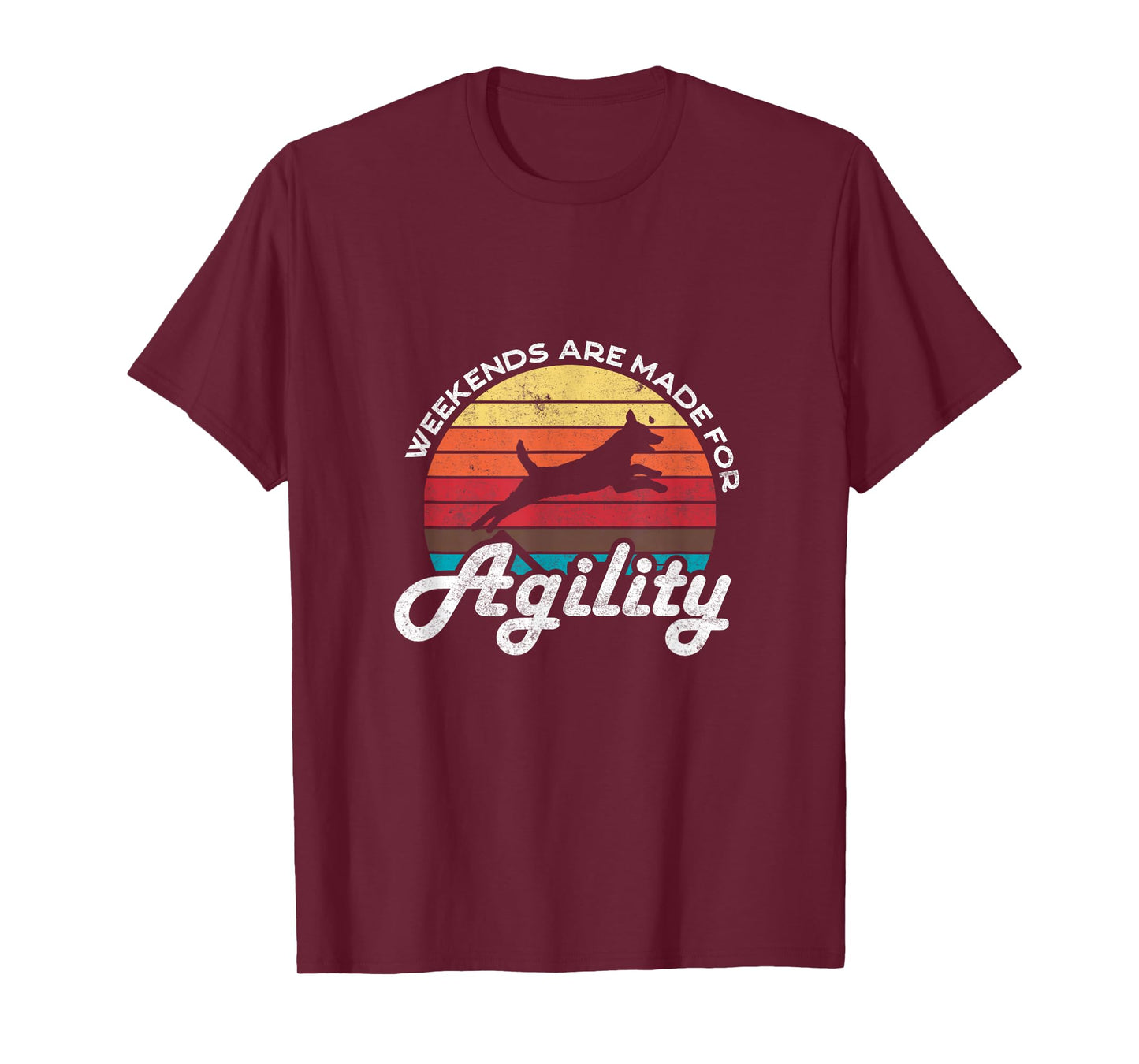 Weekends are made for agility - dog agility training design T-Shirt