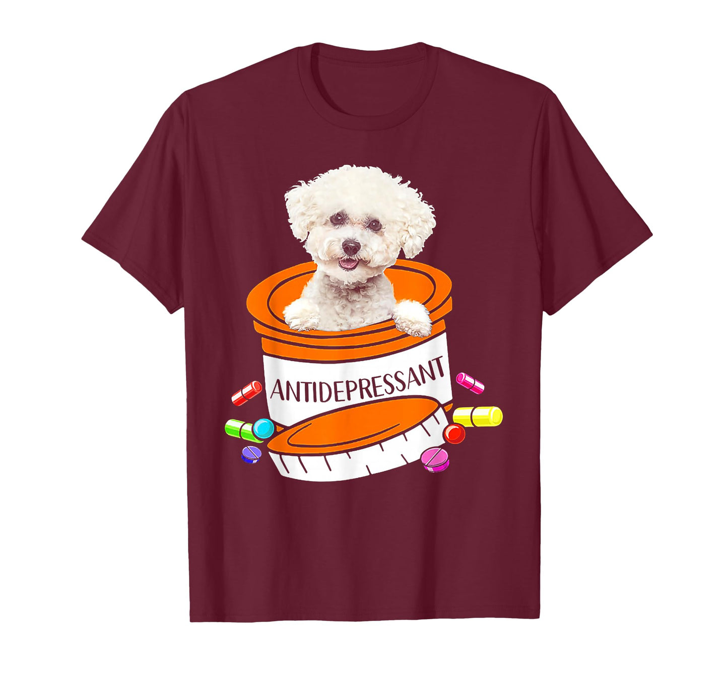 Bichon Frise antidepressant T-Shirt