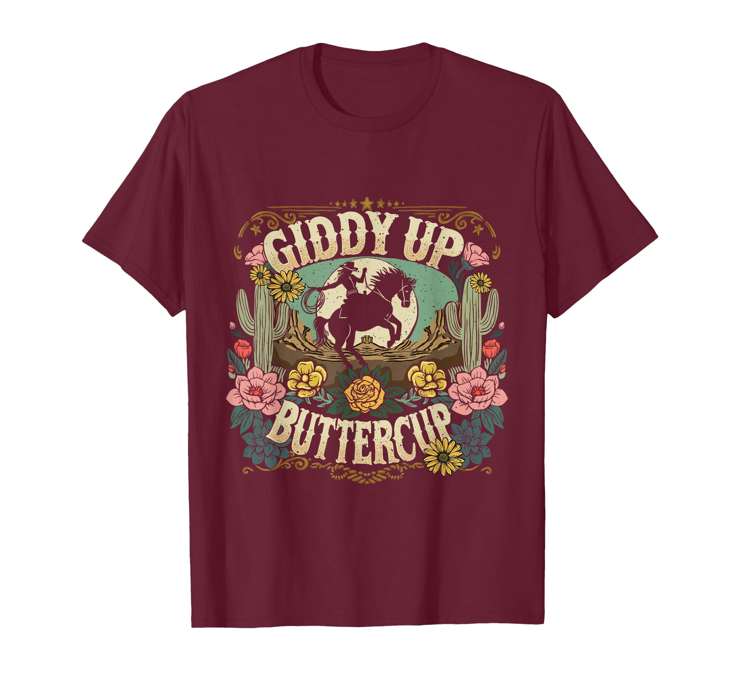 Giddy Up Buttercup Country Western, Rustic Rodeo Wear women T-Shirt