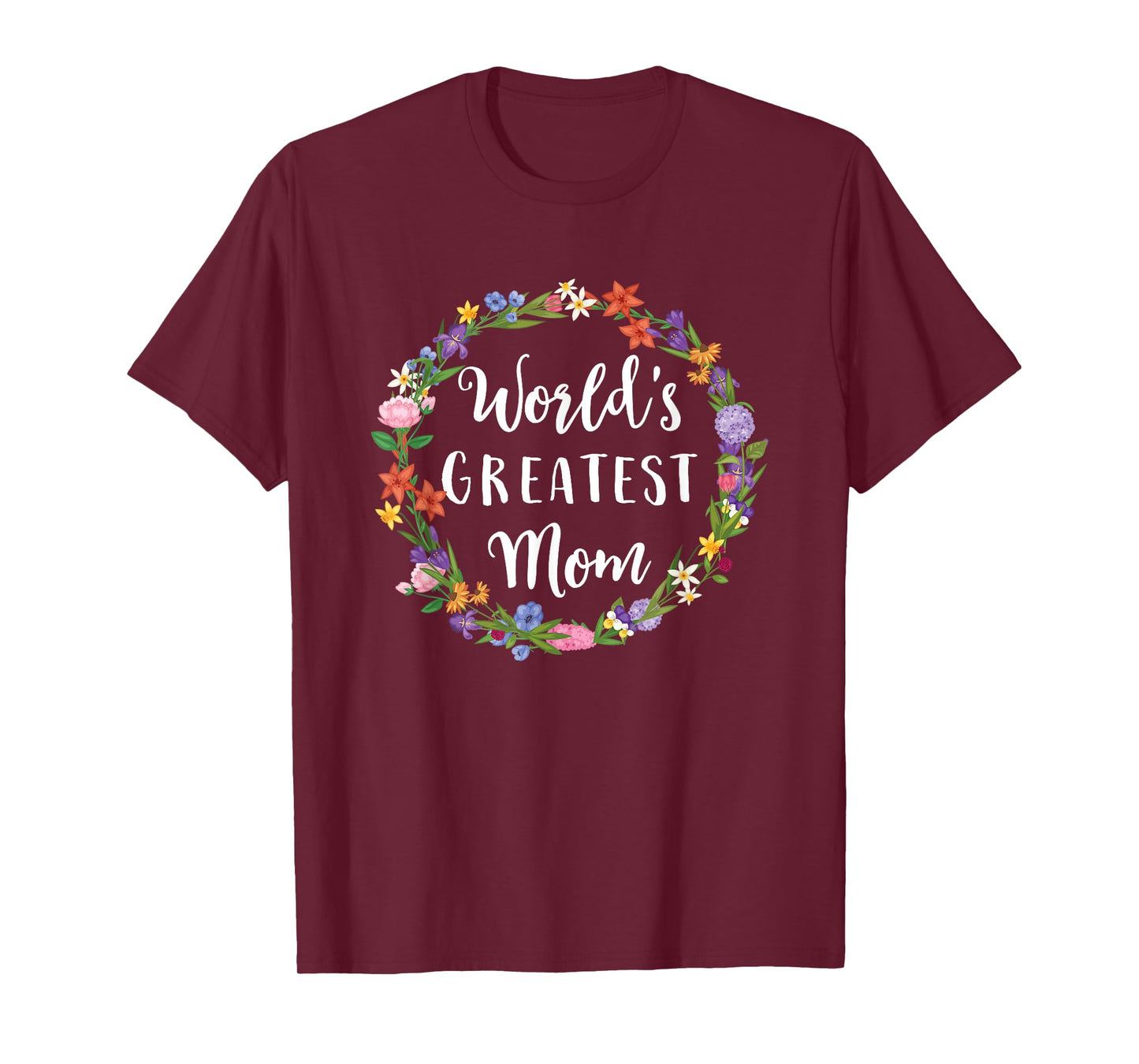 World's Greatest Mom Mother Gift T-Shirt