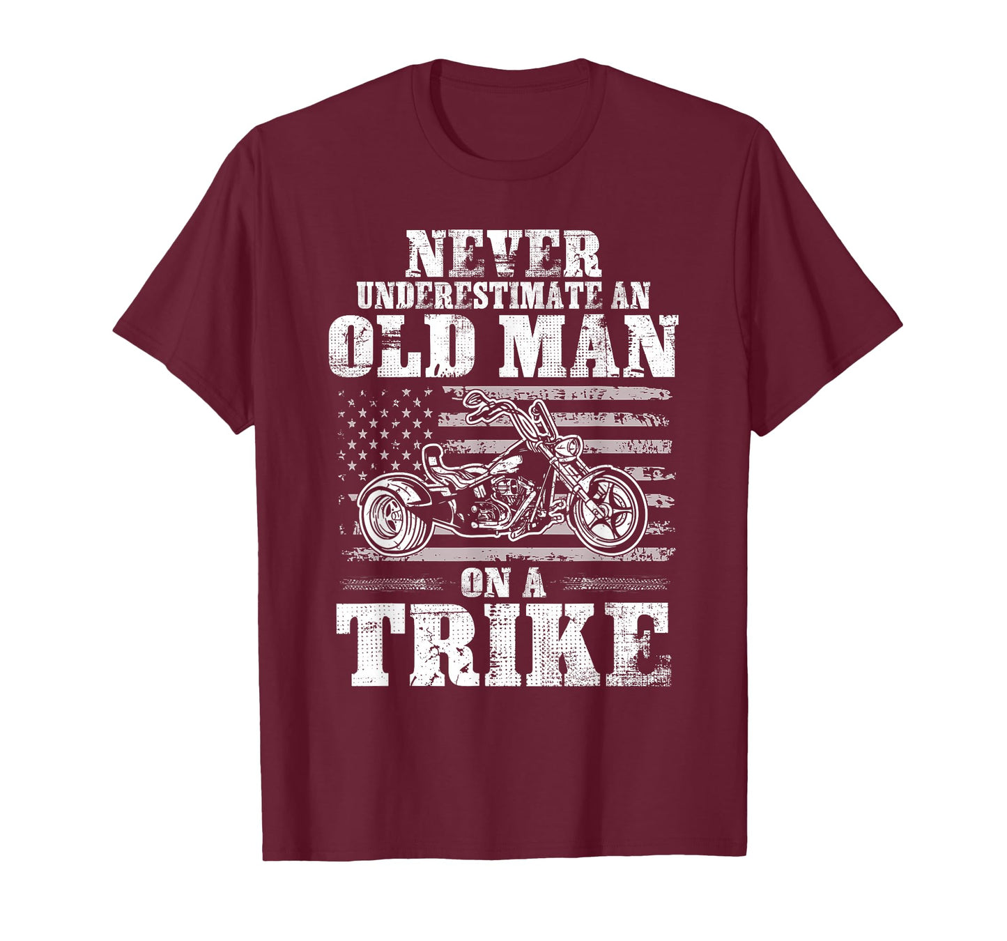 Never Underestimate An Old Man On A Trike Trike Motorcycles T-Shirt