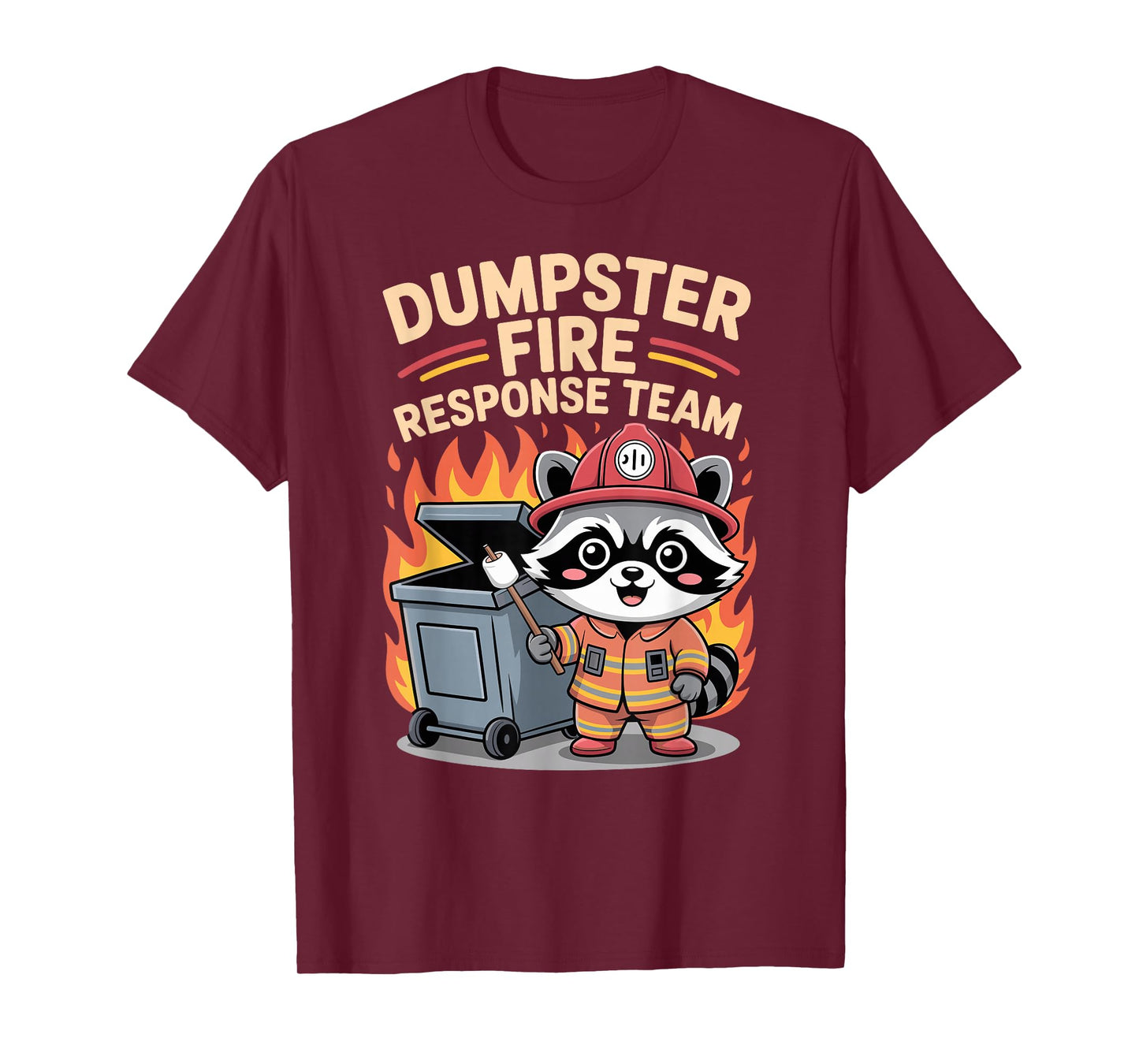 Firefighter Dumpster Fire Response Team Kawaii Raccoon T-Shirt
