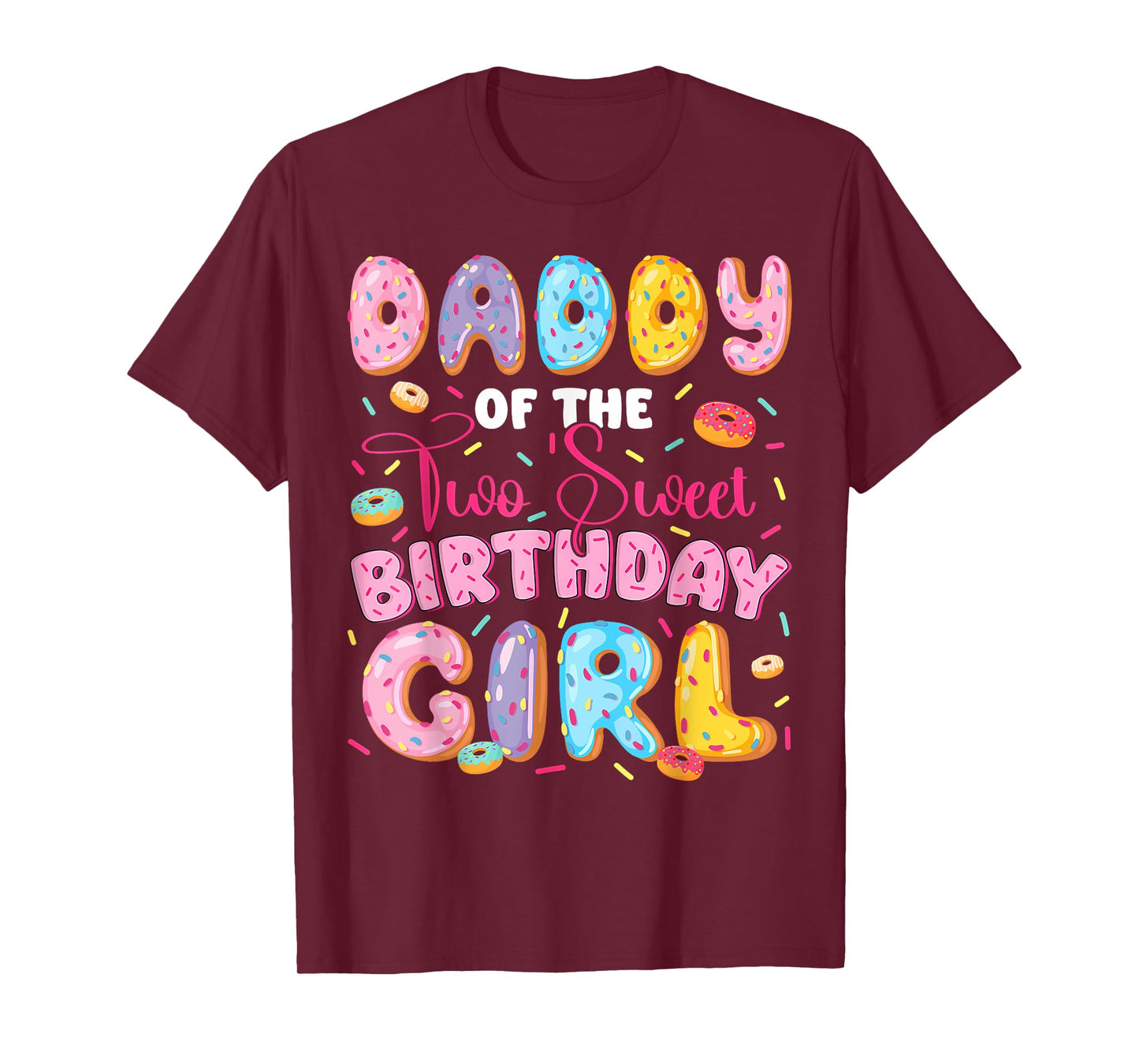 Daddy Of The Two Sweet 2Nd Birthday Girl Donut Lover T-Shirt