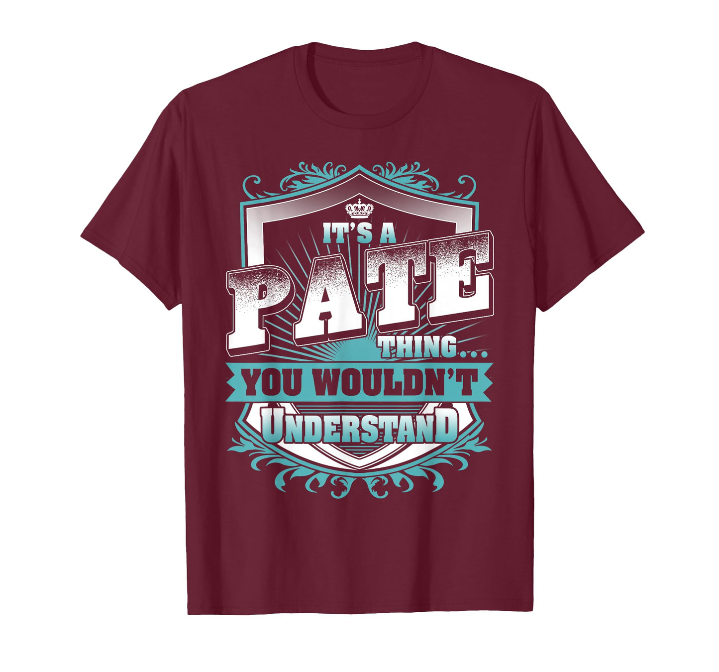 It's A PATE Thing You Wouldn't Understand Name Vintage T-Shirt