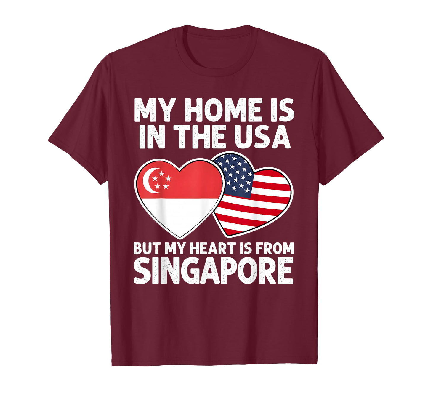 My Home USA My Heart Singapore Singaporean American Pride T-Shirt