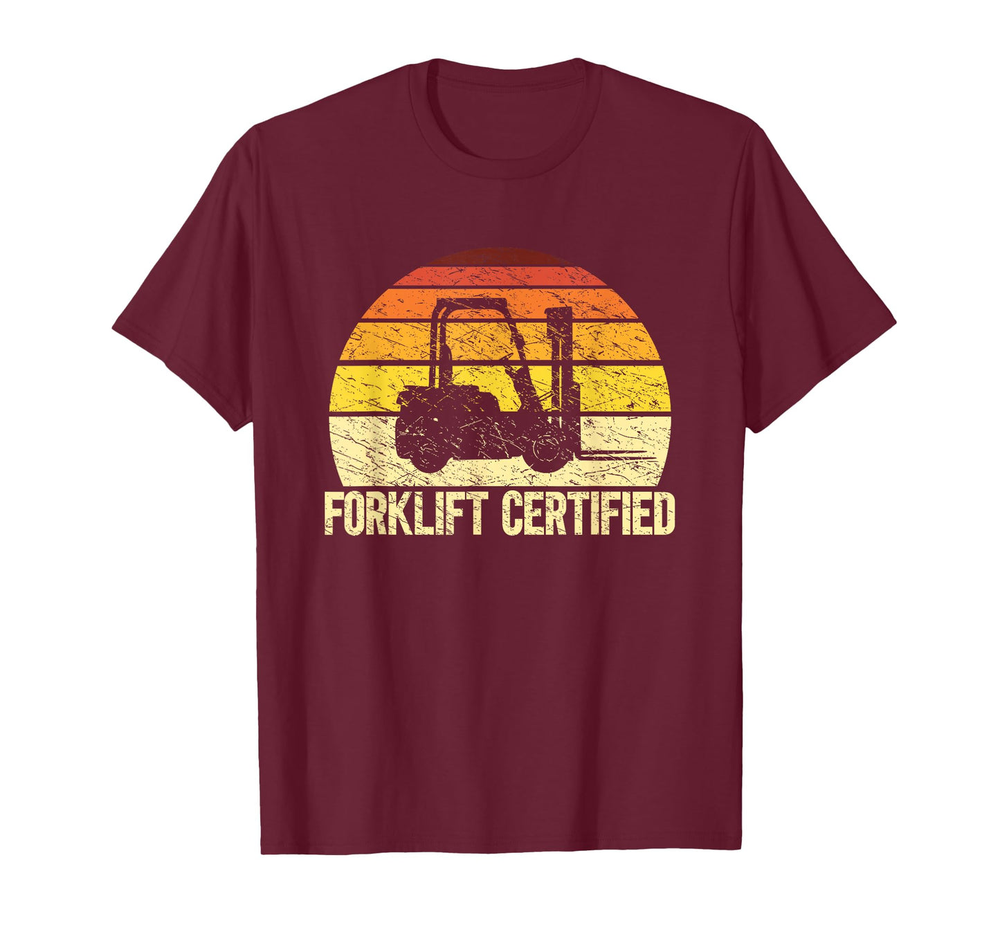 Retro Forklift Certified Forklift Operator Lift Truck Driver T-Shirt